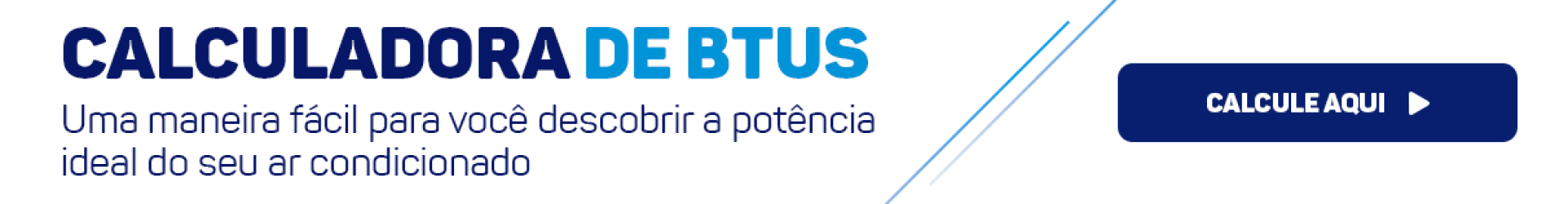 Calculadora de potência ar condicionado. Calculadora de BTUS Dufrio